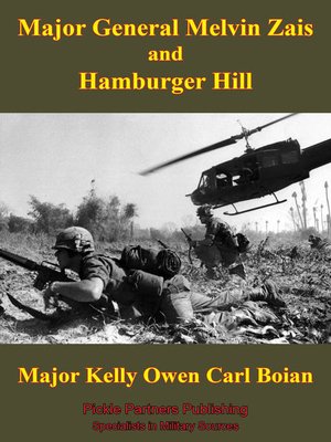 cover image of Major General Melvin Zais and Hamburger Hill